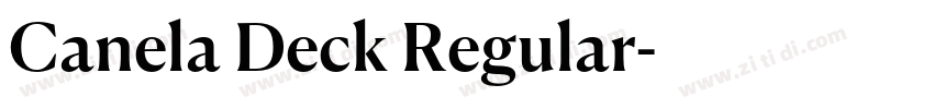 Canela Deck Regular字体转换
